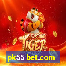 pk55 bet.com